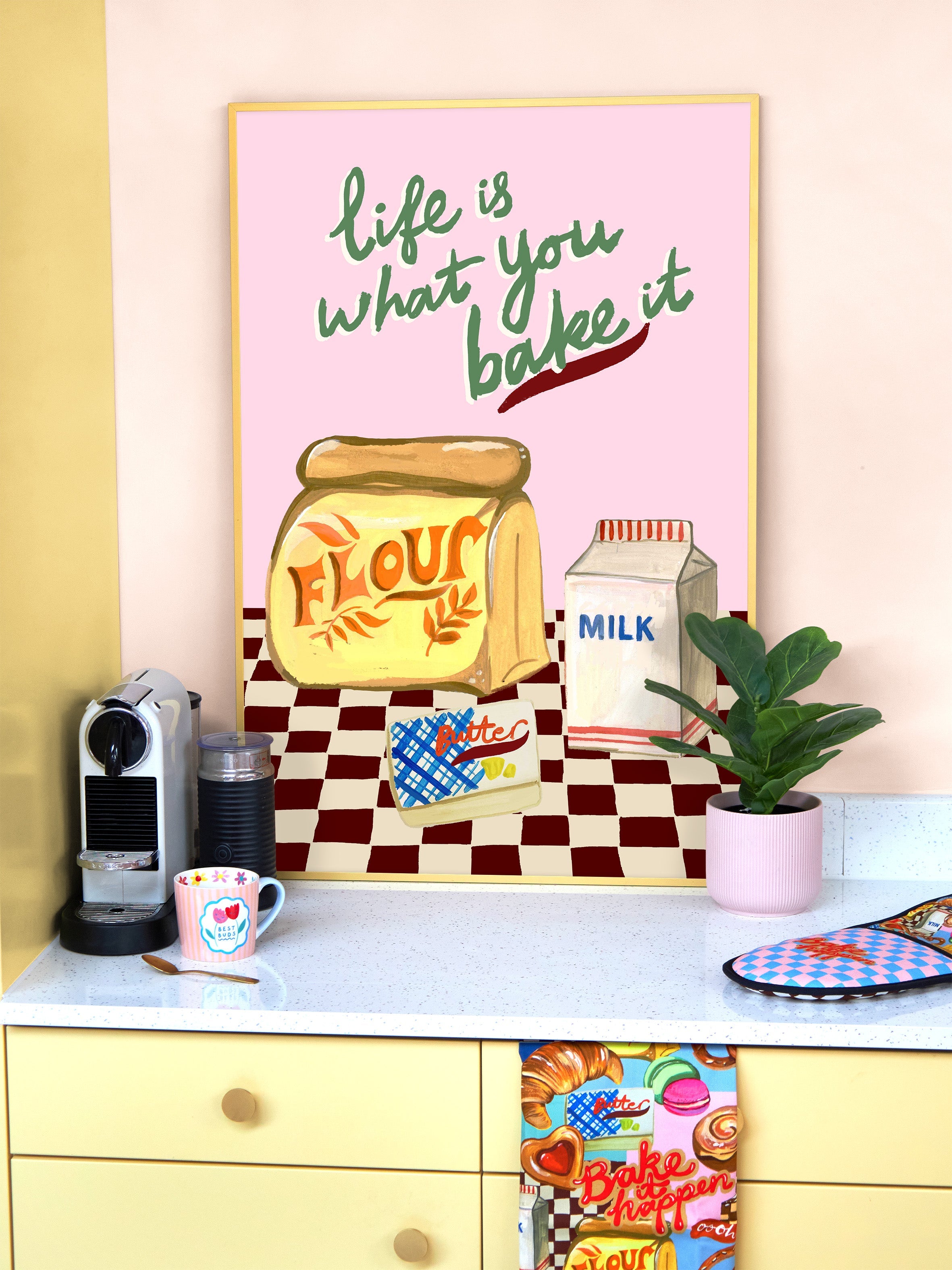 Life Is What You Bake It Print