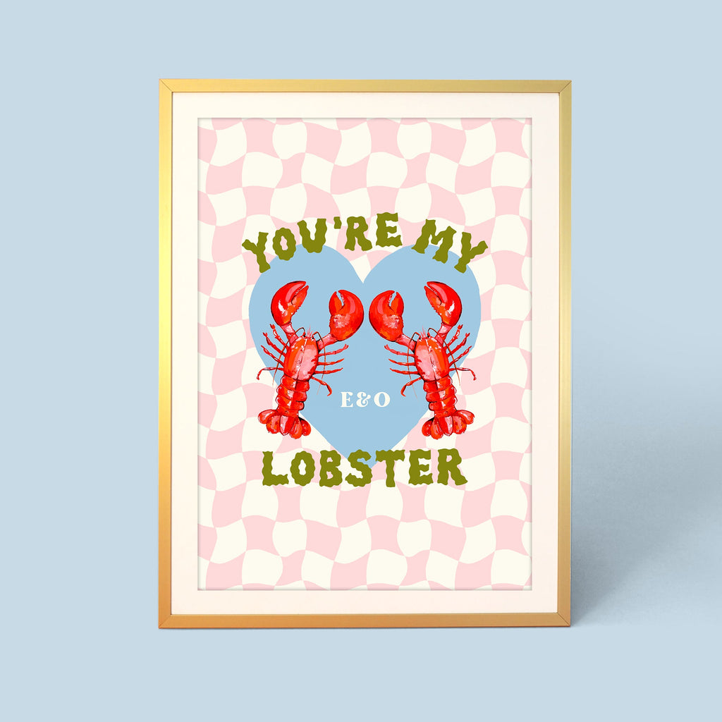 You're My Lobster Personalised Print